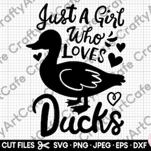 just a girl who loves ducks svg cricut duck lover svg png eps jpg cut file