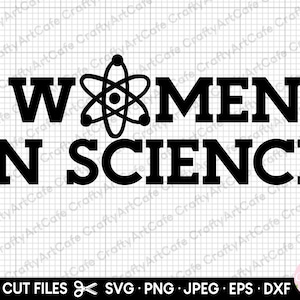 science svg cricut science svg png science teacher svg png scientist svg png chemist svg women in science