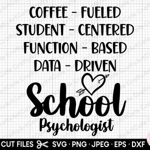 Puede incluir: Diseño gráfico de texto en blanco y negro con las palabras "Coffee - Fueled", "Student - Centered", "Function - Based", "Data - Driven" y "School Psychologist". Un corazón con una flecha que lo atraviesa está sobre la palabra "School".