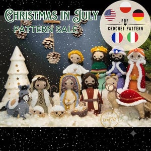 Peut inclure: Une publicité pour un modèle de crochet PDF numérique intitulée CHRISTMAS IN JULY PATTERN SALE présentant une collection de figurines de nativité au crochet incluant un ange, des rois mages, Marie, Joseph, un bébé, un âne, des moutons et un chameau.