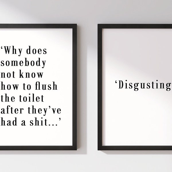 DISGUSTING Scottish funny toilet print It was one of yas Iconic Scottish bathroom art set of 2 prints meme