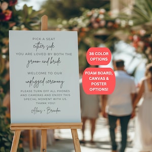 Pick a Seat Either Side Wedding Sign | Welcome to our Unplugged Ceremony Wedding Sign | Foam Core Board, Poster and Canvas | Modern Wedding