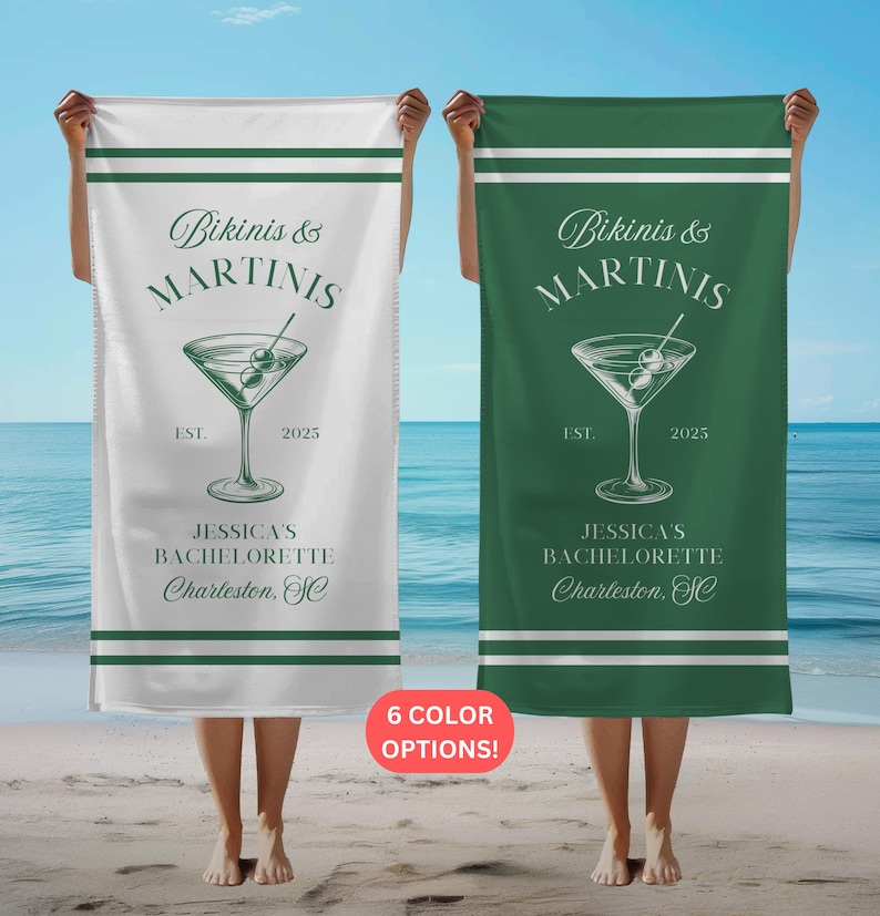 May include: Two white beach towels with green text and a green martini glass graphic. The text reads "Bikinis & Martinis" and "Jessica's Bachelorette Charleston, SC".