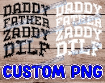 Daddy father zaddy dilf png, svg,