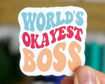 Sticker Boss le plus OK au monde : cadeau amusant pour les collègues