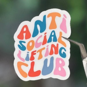 Gym Sticker for Water Bottle: Anti Social Lifting Club Vinyl Decal | Funny Fitness Sticker