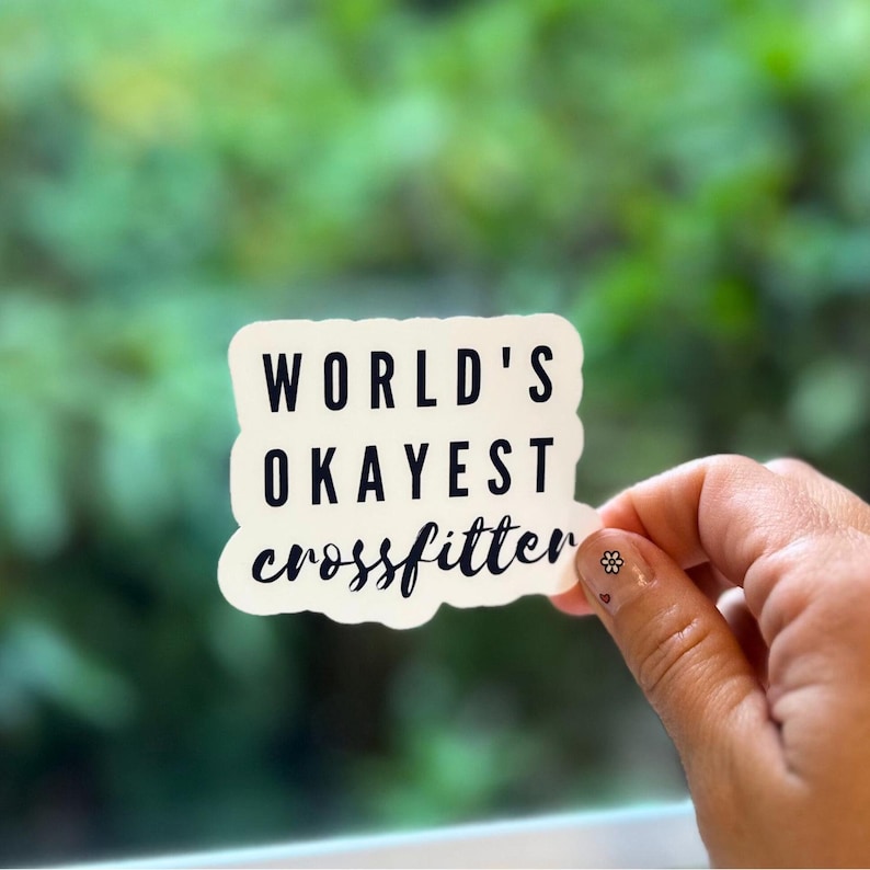 World Okayest Crossfitter Sticker, Crossfit Gift, Crossfit Gifts, Crossfit Decal