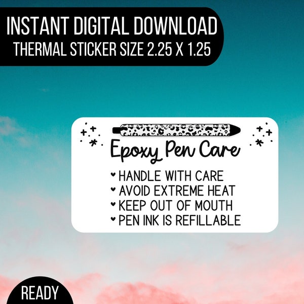 Epoxy Pen Care Thermal PNG Download | Packaging Stickers Small Business | Stickers for Rollo/Munbyn Printer