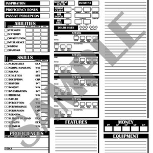 May include: A black and white character sheet for a tabletop role-playing game. The sheet includes sections for character name, class, level, race, alignment, age, gender, height, weight, eyes, hair, skin, inspiration, proficiency bonus, passive perception, abilities, skills, movement speed, armor class, hit points, hit dice, initiative, death saves, attacks, features, money, and equipment.