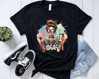 IDGAF-ish Today Shirt, Funny Sarcastic Tee for Women, Graphic Humor Shirt, Sarcasm Shirt, Funny Mom Shirt, Gift for Her