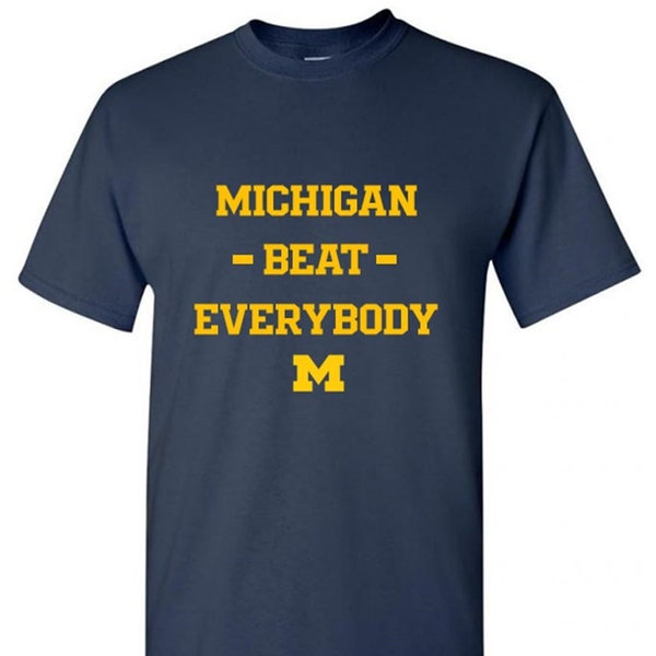 Michigan BEAT camiseta de todos, Michigan Football, Free Harbaugh, fútbol universitario, Universidad de Michigan, camiseta de la UofM, Campeones