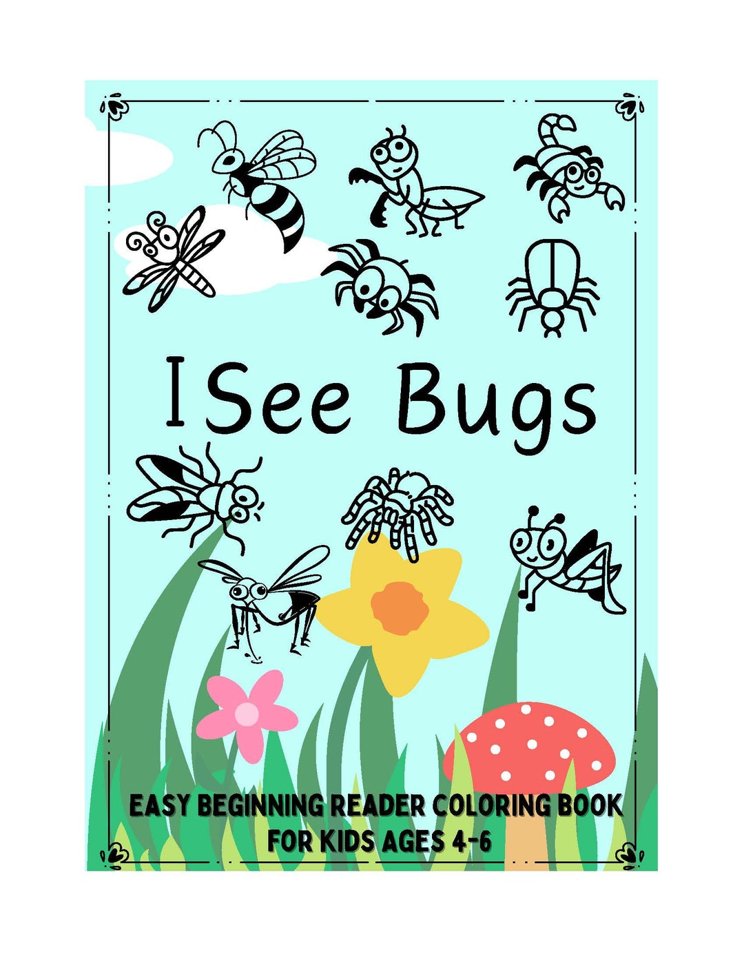 I See Bugs Easy Reader Coloring Book Preschool and Kindergarten Young ...