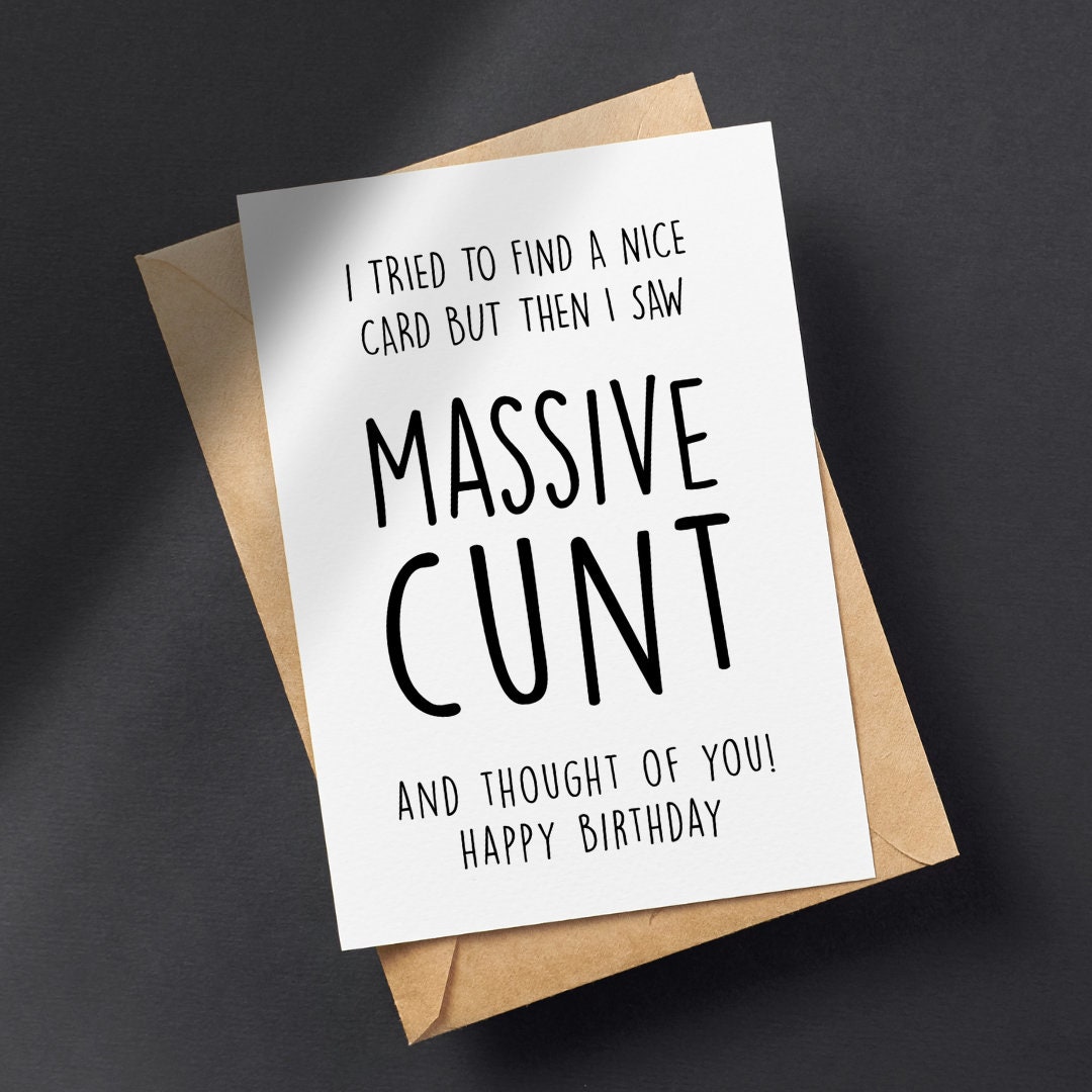 Massive Cunt Card Rude Birthday Card Funny Birthday Card - Etsy