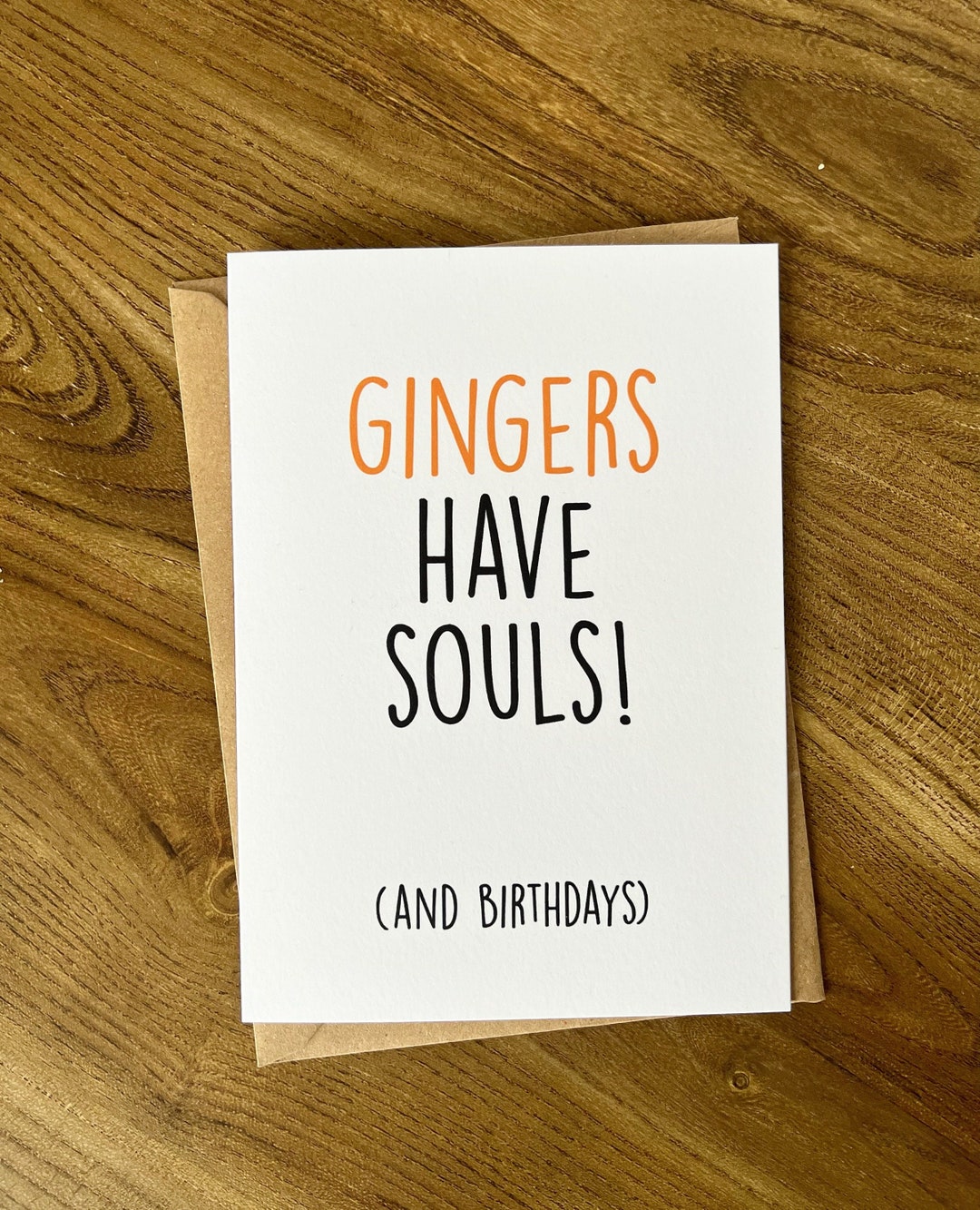 Ginger Birthday Card, Gingers Have Souls, Funny Birthday Card, Rude
