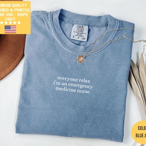 Camiseta Comfort Colors® para enfermera de medicina de emergencia, departamento de emergencias, enfermera de sala de emergencias, camiseta de sala de emergencias, enfermera registrada de emergencias
