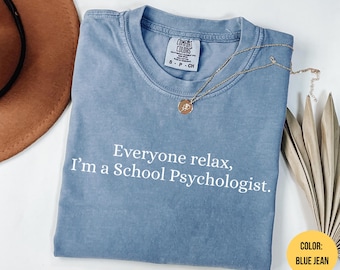 Comfort Colors® Funny School Psychologist Shirt, Registered Psychologist, Gift For School Psych, Back To School Gift, Mental Health Shirts