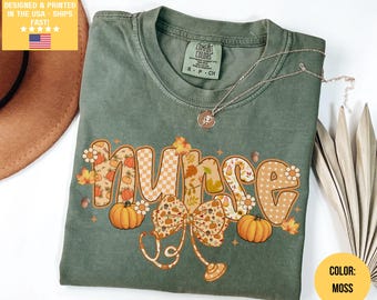 Comfort Colors® Nurse Shirt Nurse Thanksgiving Shirt Nurse Gift RN Shirt Nurse Appreciation Gift Nurse Autumn Fall Nurse Sweatshirt Fall