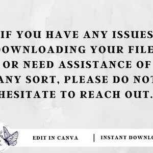 May include: Text on a white background that reads: "If you have any issues downloading your files or need assistance of any sort, please do not hesitate to reach out." Below the text is a logo that reads "Designs by Faith" and the text "Edit in Canva | Instant Download".