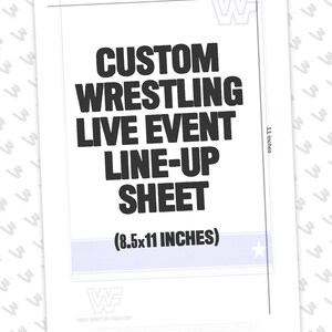Puede incluir: Una hoja blanca con el texto "CUSTOM WRESTLING LIVE EVENT LINE-UP SHEET" en negrita negra. La hoja mide 21,6 x 27,9 cm y presenta el logotipo de la WWF. La hoja est&aacute; dise&ntilde;ada para la organizaci&oacute;n de eventos de lucha libre.