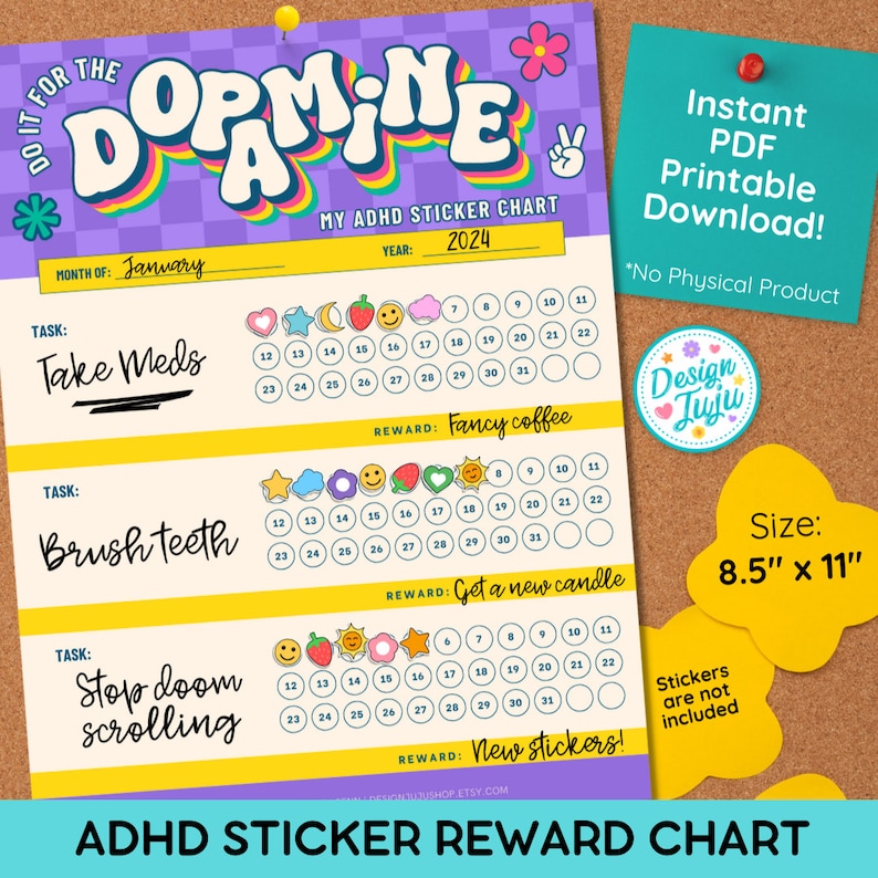 May include: A printable sticker chart for kids with ADHD. The chart is purple and yellow with the words "Dopamine" in rainbow letters. It has three tasks: Take Meds, Brush Teeth, and Stop Doom Scrolling. Each task has a calendar grid with 31 days and a reward section. The rewards are "Fancy Coffee", "Get a New Candle", and "New Stickers!" The chart is 8.5 inches by 11 inches.