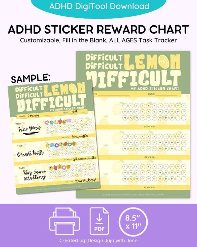 May include: A printable sticker reward chart for kids with ADHD. The chart features a lemon theme with yellow and green colors. It includes a sample chart with the month of January and tasks like "Take Meds", "Brush Teeth", and "Stop doom scrolling". The chart is 8.5 inches by 11 inches.