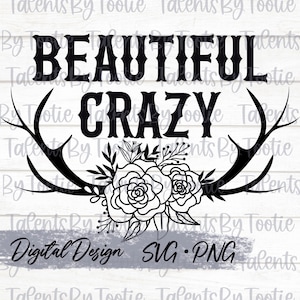 Beautiful Crazy SVG & PNG