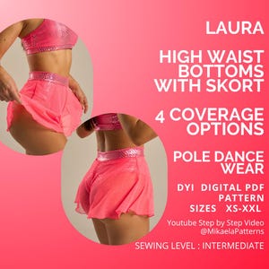 Puede incluir: Conjunto rosa para pole dance con pantalones de cintura alta con falda pantalón y top a juego. La imagen incluye el texto "LAURA", "HIGH WAIST BOTTOMS WITH SKORT", "4 COVERAGE OPTIONS", "POLE DANCE WEAR", "SIZES XS-XXL" y "SEWING LEVEL: INTERMEDIATE".
