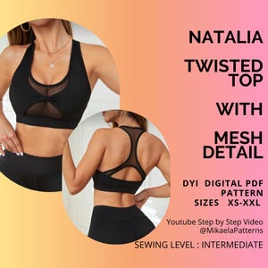 Puede incluir: Top Natalia negro retorcido con detalle de malla. La imagen muestra la parte delantera y trasera del top. El texto de la imagen dice que es un patrón PDF digital de bricolaje, tallas XS-XXL y nivel de costura: intermedio.