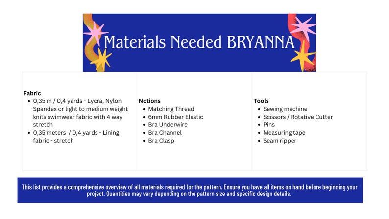 May include: A blue graphic with the text "Materials Needed BRYANNA" and a list of fabric, notions, and tools for a sewing project. The fabric list includes Lycra and Spandex. Tools include a sewing machine and scissors.