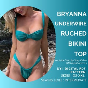 Puede incluir: Top y braguita de bikini fruncido con aros de color turquesa. La imagen incluye el texto "BRYANNA UNDERWIRE RUCHED BIKINI TOP" y "DIY DIGITAL PDF PATTERN SIZES XS-XXL SEWING LEVEL: INTERMEDIATE".