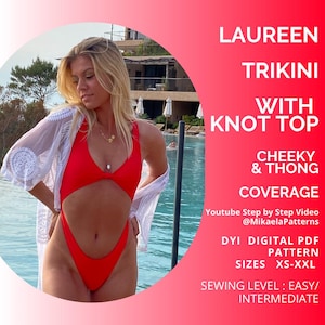 May include: A red trikini swimsuit with a knot top and cheeky thong coverage. The image includes text that reads "LAUREEN TRIKINI WITH KNOT TOP" and "DYI DIGITAL PDF PATTERN" with sizes XS-XXL. The sewing level is easy to intermediate.