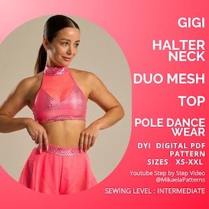 May include: A pink halter neck duo mesh top and matching skirt. The top features a high neck and a textured pattern. The image also includes text that reads "GIGI", "POLE DANCE WEAR", and "SEWING LEVEL: INTERMEDIATE".
