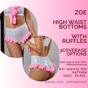 May include: White high-waist bottoms with pink ruffles, part of a DIY digital PDF pattern. The image also shows a white top with pink ruffles. The text on the image says "ZOE HIGH WAIST BOTTOMS WITH RUFFLES 3 COVERAGE OPTIONS".