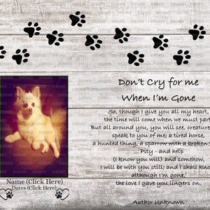 Pet Memorial, "Don't Cry For Me" TEMPLATE, That You Personalize, Digital File DOWNLOAD, Pet Loss Gift