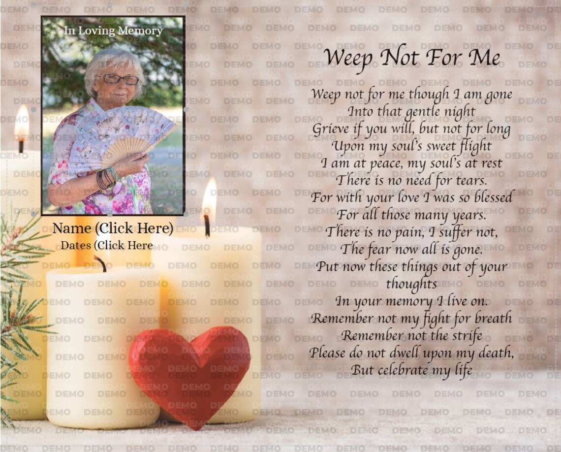 Memorial Weep Not For Me Poem Personalized Template That You Create memorial-weep-not-for-me-poem-personalized-template-that-you-create