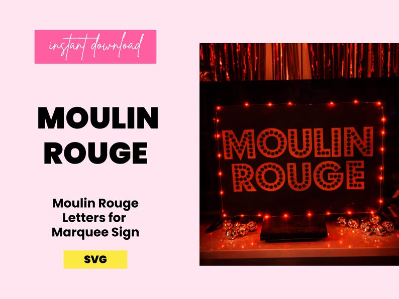 Moulin Rouge Marquee Sign Cut File | DIY Party Decor | Galentine's Day ...