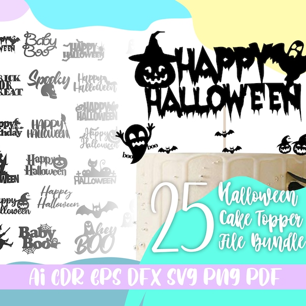 Halloween Cake Topper 25 Bundle SVG,files for cricut,files svg, png dxf,ai,pdf,eps,cdr