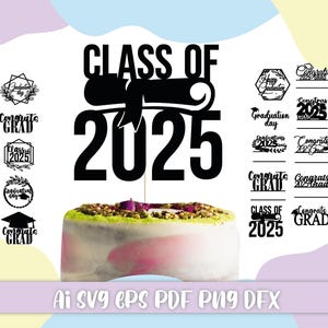May include: Black and white graphic design for a graduation cake topper. The topper says "Class of 2025" with a graduation cap and scroll. There are several other graduation-themed designs in black and white.