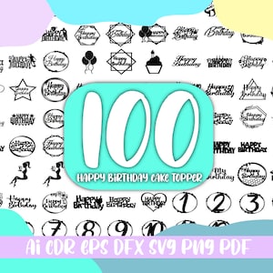 100 Happy Birthday SVG ,Mega Pack ,Cake Decorations SVG,file ai cdr eps dfx svg png pdf