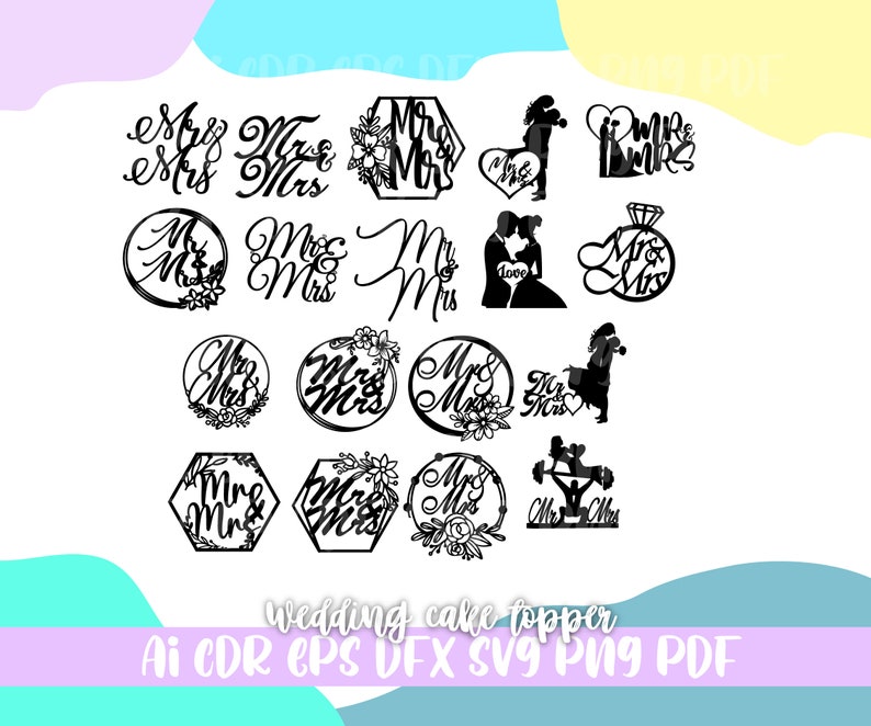 Mr & Mrs Cake Topper SVG Bundle,wedding Cake Topper Svg,file Ai,svg,cdr ...