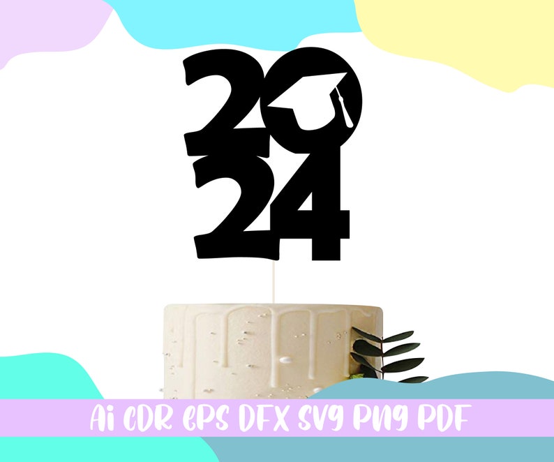 Class of 2024 Cake Topper Svggraduation Day Svggrads Cake Etsy Australia