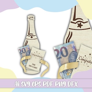 Champagne Money Holder – Perfect Gift for Weddings, Birthdays, and Special Celebrations,file ai,eps,dfx,svg,pdf,png, Laser file