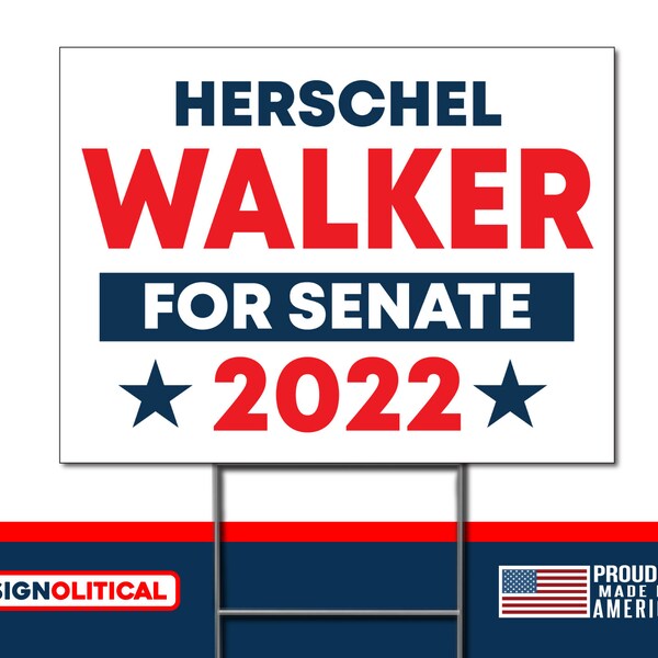 Herschel Walker US Senate 2022 Georgia Election Race - Double Sided Rally Yard Sign with Stakes