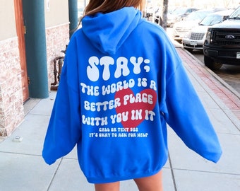 Sweat à capuche infirmière santé mentale Le monde est meilleur avec vous 988 Sweat à capuche, Sweat à capuche prévention du suicide Cadeau pour la récupération de la sobriété L'amour de soi