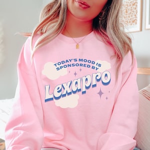 Lexapro Sweatshirt, Mental Health Sweatshirt, Retro Take Your Meds Shirt, Happy Pills Funny Anxiety Sweatshirt, Escitalopram Sweatshirt