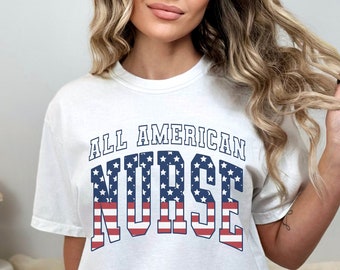 Camisa de enfermera del 4 de julio, camisa de enfermera estadounidense Comfort Colors®, camisa de enfermera con la bandera del Día de la Independencia, camisa de enfermera patriótica Letterman del 4 de julio