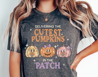 Labor and Delivery Halloween Shirt, L&D Nurse Halloween Shirt Cutest Little Pumpkins OB Nurse Shirt OBGYN Fall Autumn Shirt Cute Pumpkin Tee
