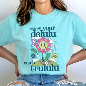 Camisa retro delirante, camisa Comfort Colors® Delulu, camisa divertida de salud mental, Delulu es la camisa de humor oscuro del trastorno delirante de Solulu Chalky Mint