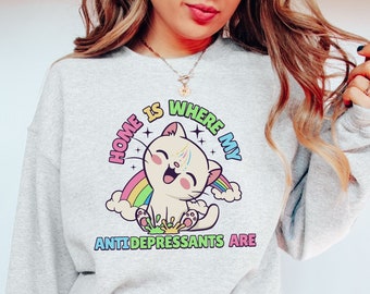Cute Antidepressant Sweatshirt, Mental Health Sweatshirt, Funny Depression Anxiety Swweatshirt, Cute Rainbow Cat Sweatshirt, Take Your Meds
