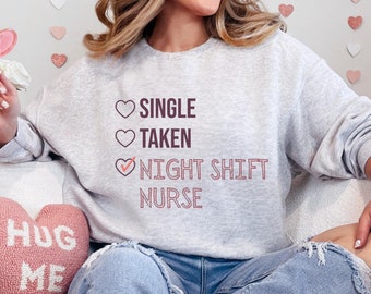 Sudadera de enfermera de turno de noche, sudadera de cuello redondo de enfermera de San Valentín, sudadera de enfermera de turno de noche Sleepy Girl, ropa de enfermera de viaje